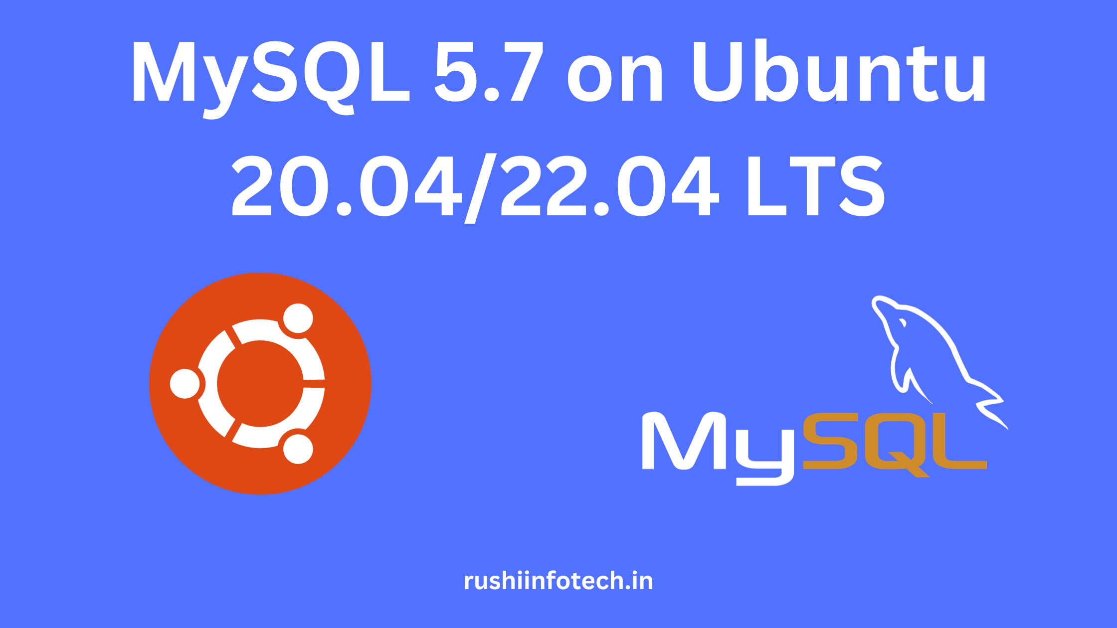 MySQL 5.7 on Ubuntu 20.04/22.04 LTS