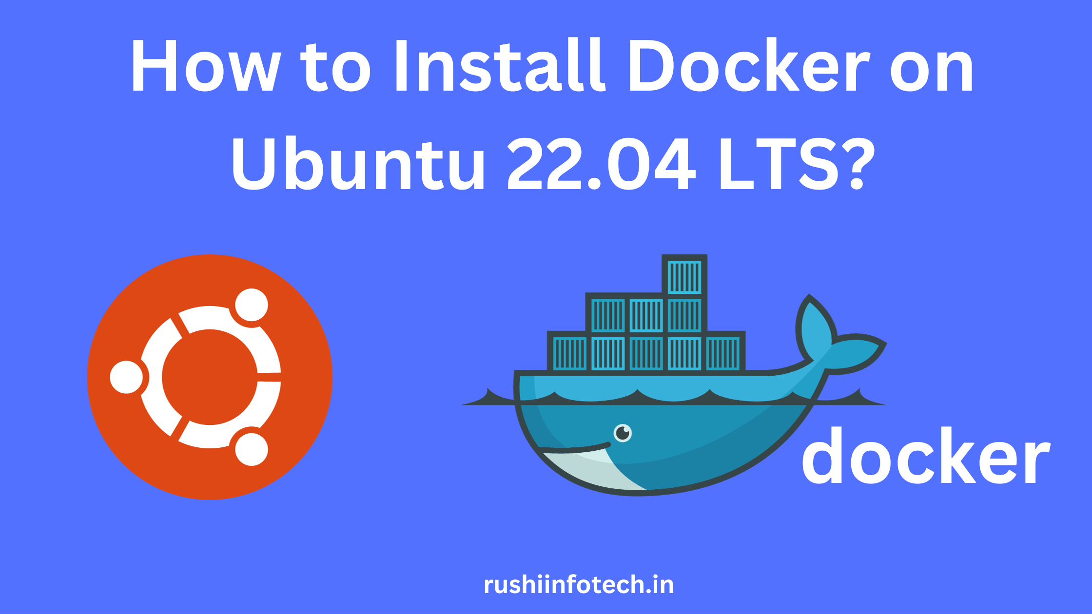 How to Uninstall Docker on Ubuntu 20.04/22.04 LTS?